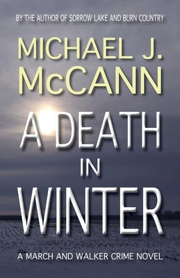 A Death in Winter by McCann, Michael J.