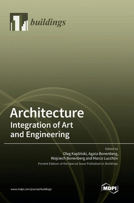 Architecture: Integration of Art and Engineering by Kaplinski, Oleg
