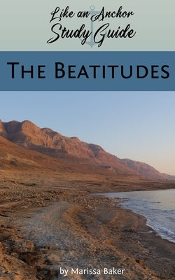 The Beatitudes by Baker, Marissa