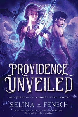 Providence Unveiled by Fenech, Selina A.