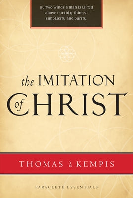 Imitation of Christ by À. Kempis, Thomas