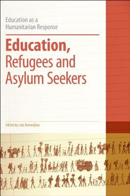 Education, Refugees and Asylum Seekers by Demirdjian, Lala