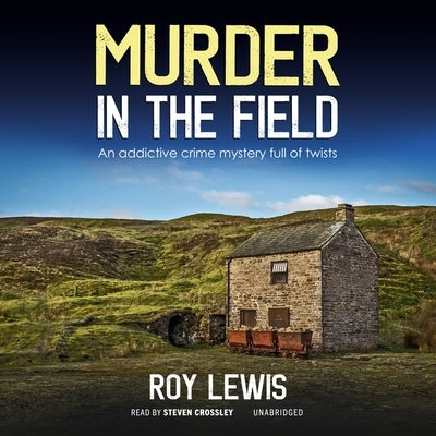 Murder in the Field by Lewis, Roy