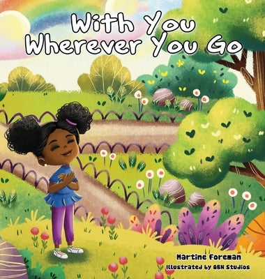 With You Wherever You Go by Foreman, Martine