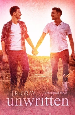 Unwritten by Gray, J. R.