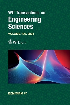Boundary Elements and Other Mesh Reduction Methods XLVII by Cheng, A. H-D