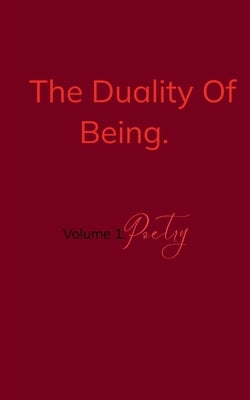 The Duality Of Being. Vol. 1 by Williams, Mo