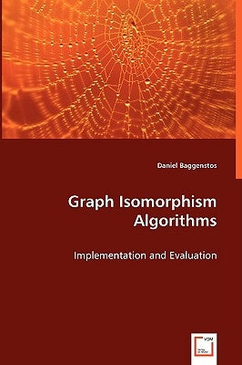 Graph Isomorphism Algorithms by Baggenstos, Daniel