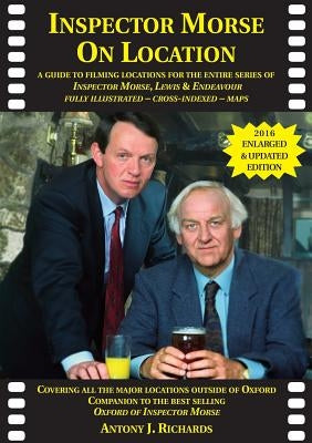 Inspector Morse on Location by Richards, Antony J.