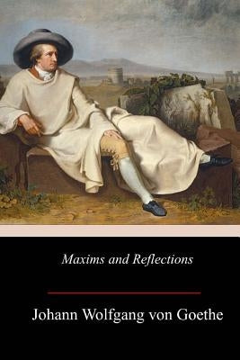 Maxims and Reflections by Saunders, Thomas Bailey