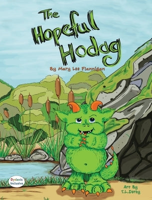 The Hopeful Hodag by Flannigan, Mary Lee