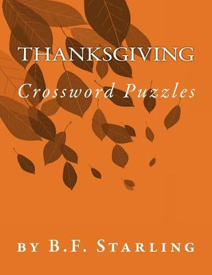 Thanksgiving: Crossword Puzzles by Starling, B. F.