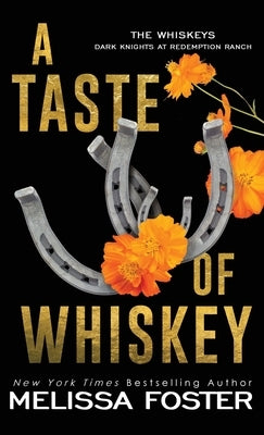 A Taste of Whiskey: Sasha Whiskey (Special Edition Hardback) by Foster, Melissa