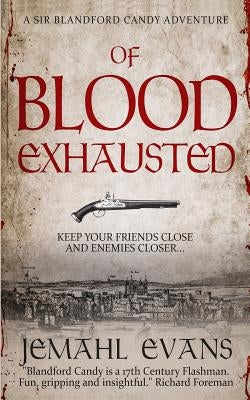 Of Blood Exhausted by Evans, Jemahl