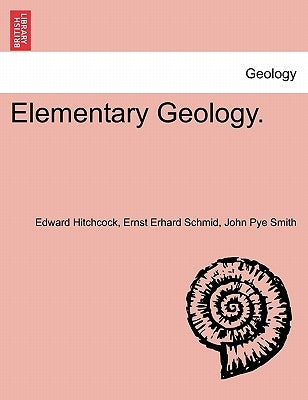 Elementary Geology. by Hitchcock, Edward