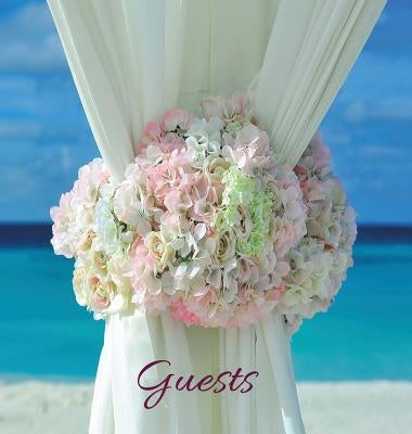 Wedding Guest Book (HARDCOVER), Ideal for Beach Ceremonies, Special Events & Functions, Commemorations, Anniversaries, Parties: BLANK Pages - no lines by Publications, Angelis