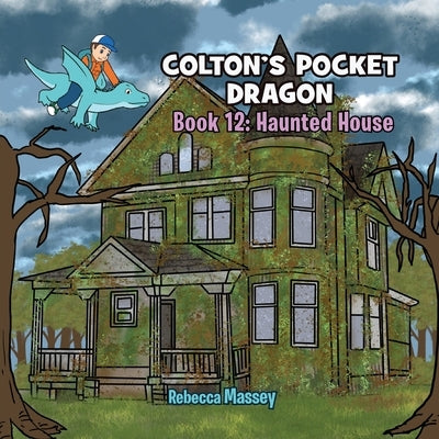 Colton's Pocket Dragon by Massey, Rebecca C.