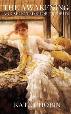 The awakening by Chopin, Kate