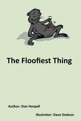 The Floofiest Thing by Dodson, Dave