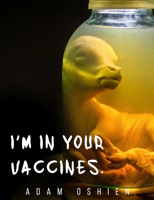 I'm In Your Vaccines V2 by Ringham, Adam