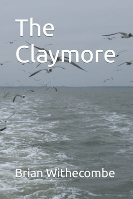 The Claymore by Withecombe, Brian
