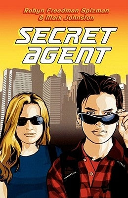 Secret Agent by Spizman, Robyn Freedman