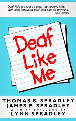 Deaf Like Me by Spradley, Thomas S.