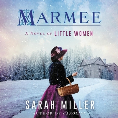 Marmee by Miller, Sarah