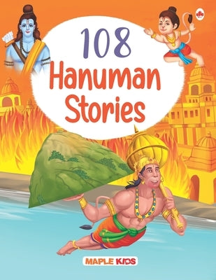 108 Hanuman Stories (Illustrated) - Story Book for Kids by Maple Press