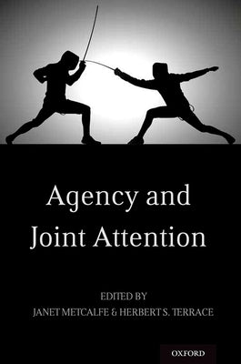 Agency and Joint Attention by Metcalfe, Janet