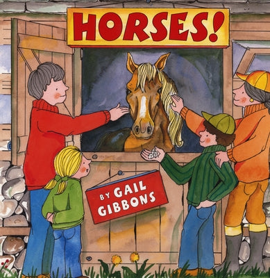 Horses! by Gibbons, Gail