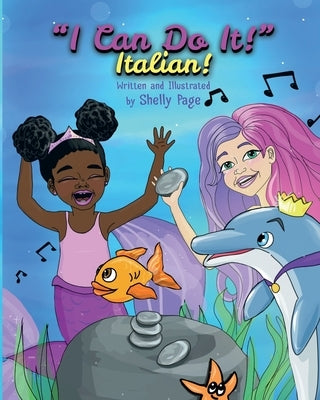 I Can Do It- Italian by Page, Shelly
