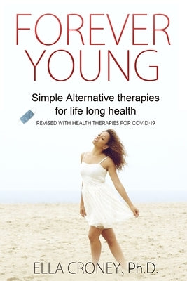 Forever Young: How to Feel, Look and Be Magnificent at Any Age by Stubbs, Tony