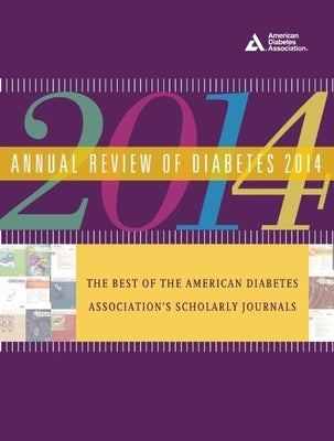 Annual Review of Diabetes 2014 by American Diabetes Association