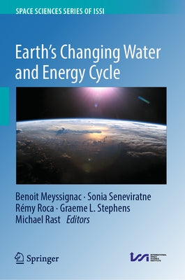 Earth's Changing Water and Energy Cycle by Meyssignac, Benoit