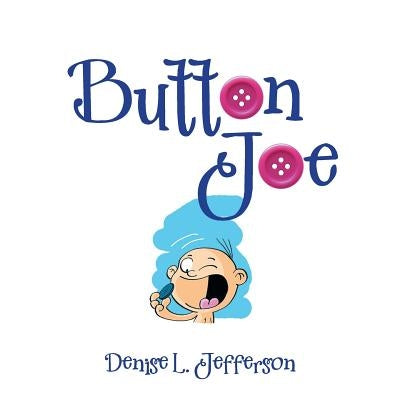 Button Joe by Jefferson, Denise L.