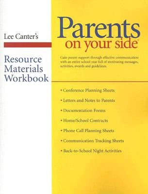 Parents on Your Side Resource Materials Workbook by Canter, Lee