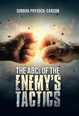 The Abcs of the Enemy'S Tactics by Prysock-Carson, Sundra