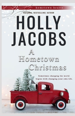 A Hometown Christmas by Jacobs, Holly
