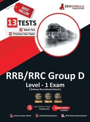 RRB Group D Level 1 Exam 2023 (English Edition) - 10 Full Length Mock Tests and 3 Previous Year Papers (1300 Solved Questions) with Free Access to Onl by Edugorilla Prep Experts