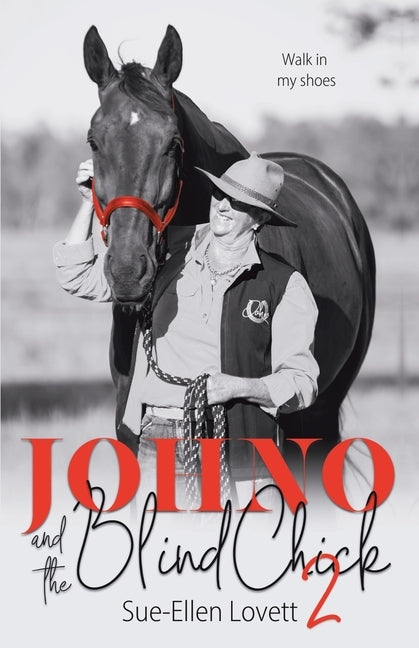 Johno and the Blind Chick 2: Walk in My Shoes by Lovett, Sue-Ellen