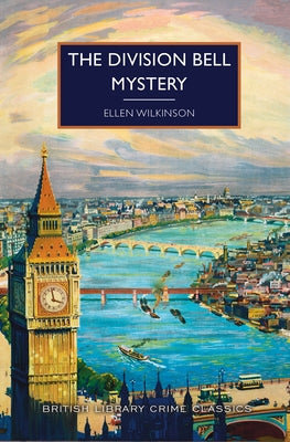 The Division Bell Mystery by Wilkinson, Ellen