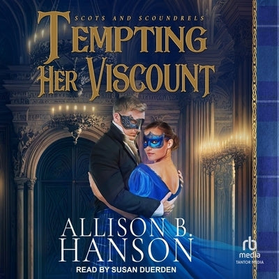 Tempting Her Viscount by Hanson, Allison B.