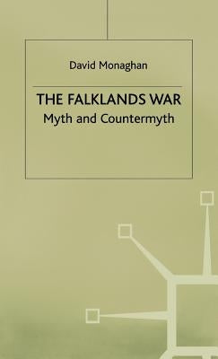 The Falklands War by Monaghan, D.