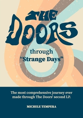 The Doors Through Strange Days by Tempera, Michele