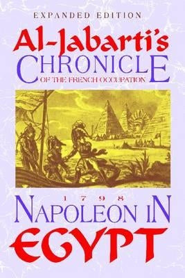 Napoleon in Egypt by Al-Jabarti, Abd Al-Rahman