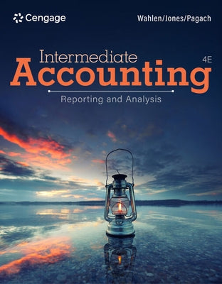 Intermediate Accounting: Reporting and Analysis by Wahlen, James M.