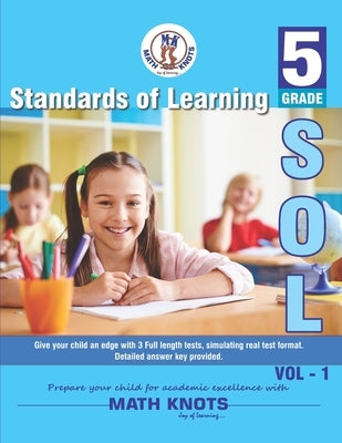 Standards of Learning(SOL) - Grade 5 Vol - 1: Virginia SOL and Common Core by Pothapragada, Ritvik