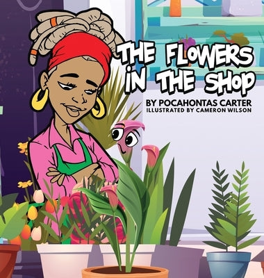 The Flowers in the Shop by Carter, Pocahontas