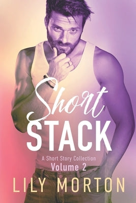 Short Stack 2 by Morton, Lily